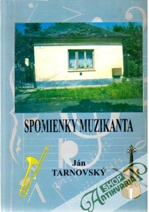 Spomienky muzikanta - Tarnovský Ján