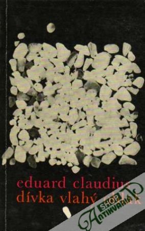 Dívka vlahý oblak - Claudius Eduard