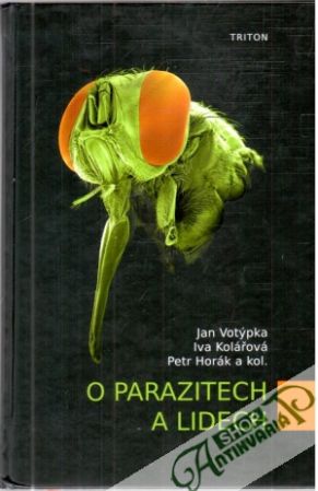 O parazitech a lidech - Votýpka, Kolářová, Horák a kol.