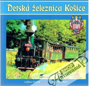 Detská železnica Košice - Olexa Ladislav, Reiprich Igor
