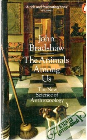 The animals among us - Bradshaw John