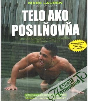 Telo ako posilňovňa - Lauren Mark, clark Joshua