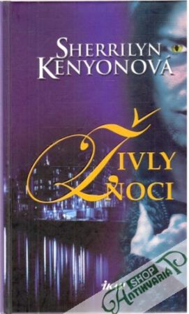 Živly noci - Kenyonová Sherrilyn