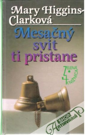 Mesačný svit ti pristane - Higgins-Clarková Mary
