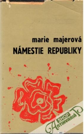 Námestie republiky - Majerová Marie