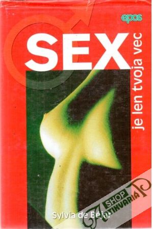 Sex je len tvoja vec - Béjar Sylvia de