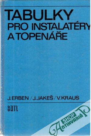 Tabulky pro instalatéry a topenáře - Erben, Jakeš, Kraus