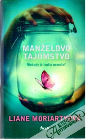 Manželovo tajomstvo - Moriartyová Liane