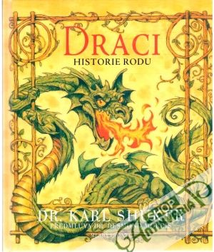 Draci - historie rodu - Shuker Karl