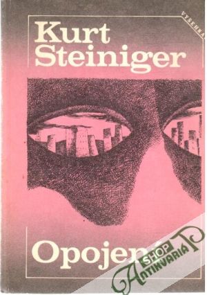 Opojení - Steiniger Kurt