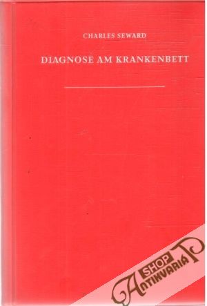 Diagnose am Krankenbett - Seward Charles
