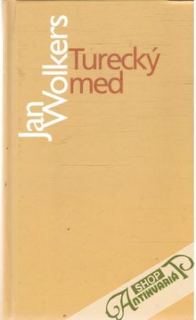 Turecký med - Wolkers Jan