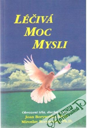 Léčivá moc mysli - Borysenko Joan, Miroslav