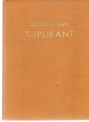 Suplikant - Kubáni Ľudovít