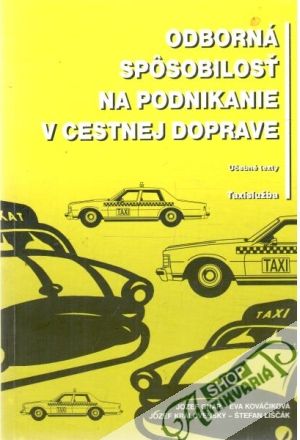 Odborná spôsobilosť na podnikanie v cestnej doprave - Gnap, Kováčiková, Královenský, Liščák