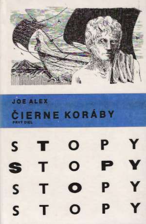 Čierne koráby I. - Alex Joe