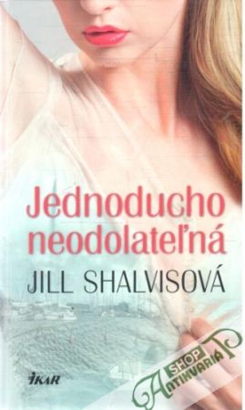 Jednoducho neodolateľná - Shalvisová Jill