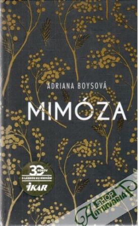 Mimóza - Boysová Adriana