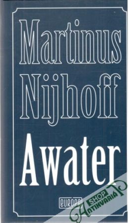 Awater - Nijhoff martinus