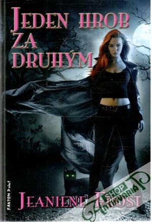 Jeden hrob za druhým - Frost Jeaniene