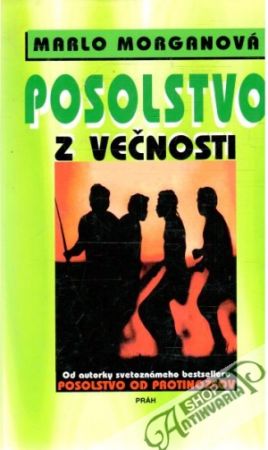 Posolstvo z večnosti - Morganová Marlo