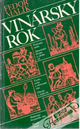 Vinársky rok - Malík Fedor