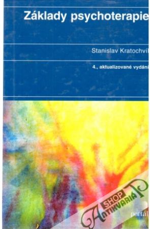 Základy psychoterapie - Kratochvíl Stanislav