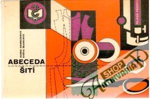 Abeceda šití - Hanzlíková, Škamlová