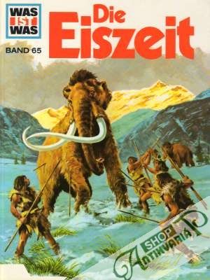 Die Eiszeit - Band 65 - Reichardt Hans