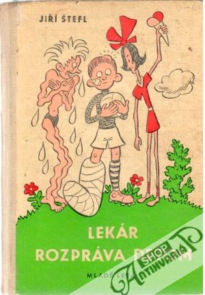 Lekár rozpráva deťom - Štefl Jiří