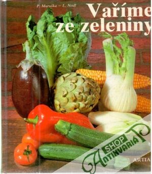 Vaříme ze zeleniny - Maruška, Nodl