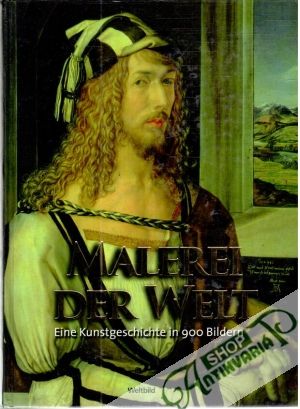 Malerei der Welt - Walther Ingo F.