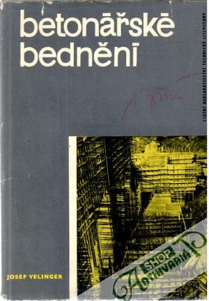 Betonářské bednění - Velinger Josef