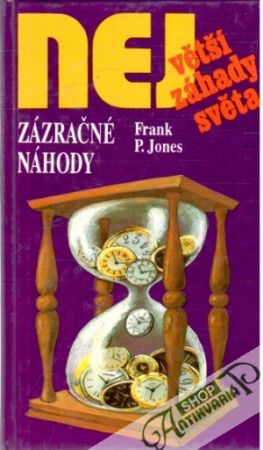 Největší záhady světa - Zázračné náhody - Jones Frank P.