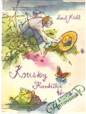 Kousky Františka Housky - Michl Karel
