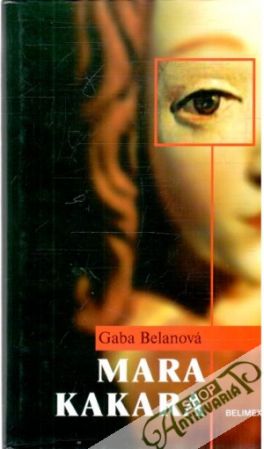 Mara Kakara - Belanová Gaba