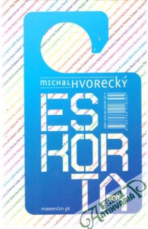 Eskorta - Hvorecký Michal