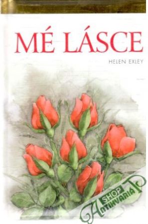 Mé lásce - Exley Helen