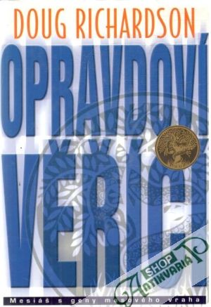 Opravdoví věřící - Richardson Doug