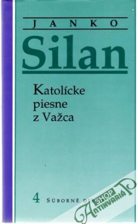 Katolícke piesne z Važca - Silan Janko
