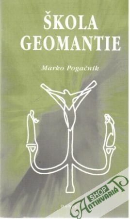 Škola geomantie - Pogačnik Marko