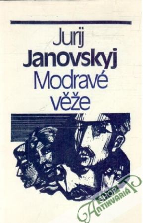 Modravé věže - Janovskyj Jurij