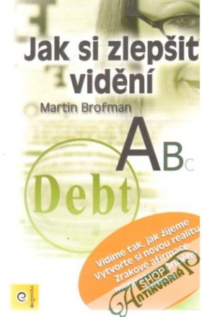 Jak si zlepšit vidění - Brofman Martin