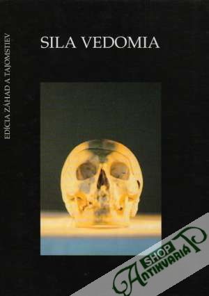 Sila vedomia - Kolektív autorov