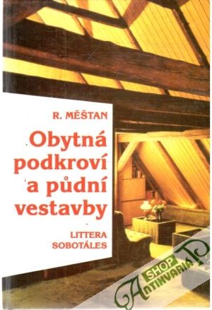 Obytná podkroví a pudní vestavby - Měštan Radomír