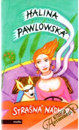 Strašná nádhera - Pawlowská Halina