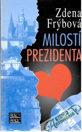 Milostí prezidenta - Frýbová Zdena