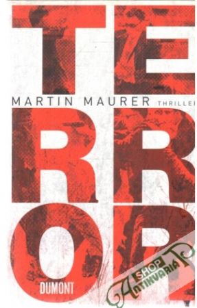 Terror - Maurer Martin