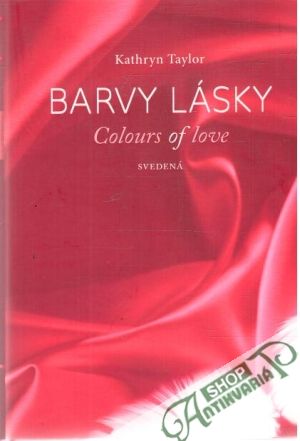 Barvy lásky - svedená - Taylor Kathryn