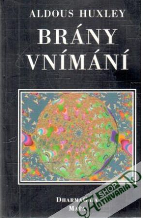 Brány vnímání - Huxley Aldous